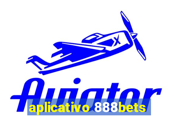 aplicativo 888bets